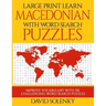Large Print Learn Macedonian with Word Search Puzzles: Learn Macedonian Language Vocabulary with Challenging Easy to Read Word Find Puzzles