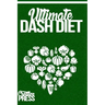 DASH Diet: Ultimate Dash Diet Box Set Crockpot, Slow Cooker, Vegetarian, Dump Di