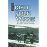 Irish Folk Ways