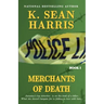 Merchants of Death: A Jamaican Saga of Drugs, Sex, Violence and Corruption