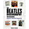 The Beatles Discography - The Releases: Volume One - October 1961 - December 1970