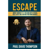 Escape: Money Mindset To Freedom With Stocks, Real Estate And Starting Your Own Business