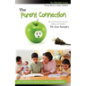 The Parent Connection: An Educator's Guide to Family Engagement