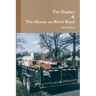 The Duplex & The House on River Road
