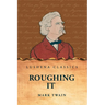 Roughing It