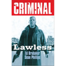 Criminal Volume 2: Lawless (New Edition)