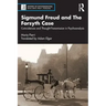 Sigmund Freud and the Forsyth Case: Coincidences and Thought-Transmission in Psychoanalysis