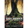Spellweaver: A Historical Fantasy Novel