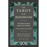 The Tarot of the Bohemians - The Most Ancient Book in the World - For the Exclusive Use of Initiates - Absolute Key to Occult Science