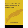 Tommaso Crudeli E I Primi Framassoni In Firenze (1884)