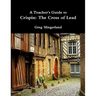 A Teacher's Guide to Crispin: The Cross of Lead