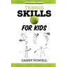 Tennis Skills for Kids