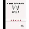 Chess Education Level 5