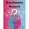 Questionnaire Research: A Practical Guide