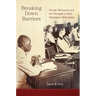 Breaking Down Barriers: George McLaurin and the Struggle to End Segregated Education