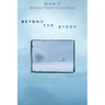 Beyond the Storm