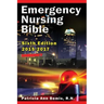 Emergency Nursing Bible 6th Edition: Complaint-based Clinical Practice Guide