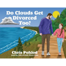 Do Clouds Get Divorced Too?