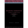 Weaving Narrative: Clothing in Twelfth-Century French Romance