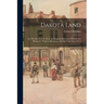 Dakota Land; or, The Beauty of St. Paul. An Original, Illustrated, Historic and Romantic Work on Minnesota, and the Great North-west