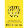 Write Better Right Now: An English Language Learner Guide to Academic Writing