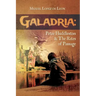 Galadria: Peter Huddleston & The Rites of Passage