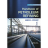 Handbook of Petroleum Refining