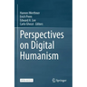 Perspectives on Digital Humanism