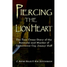 Piercing the Lion Heart: The True Crime Story of the Betrayal and Murder of Undercover Cop Jimmy Hoff