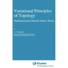 Variational Principles of Topology: Multidimensional Minimal Surface Theory
