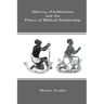 Slavery, Abolitionism, and the Ethics of Biblical Scholarship