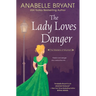 The Lady Loves Danger