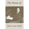 The Poems of Henry van Dyke