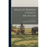 Atlas of Berrien County, Michigan