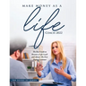 Make Money as a Life Coach 2022: O Become a Life Coach and Attract the First Paying Customer