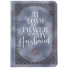 31 Days of Prayer for My Husband