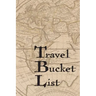 Travel Bucket List: Couples Travel Bucket List