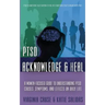 Acknowledge and Heal: A Women-Focused Guide To Understanding PTSD