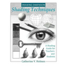 Drawing Dimension: Shading Techniques: A Shading Guide for Teachers and Students
