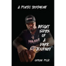 Bright Sides of a Dark Journey, A Poetic Testimony