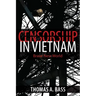 Censorship in Vietnam: Brave New World
