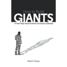 How to Build Giants: 13 Giant Steps Toward Authentic and Servant Leadership