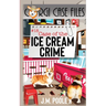 Case of the Ice Cream Crime