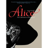 Alice: Alice's Adventures in Wonderland