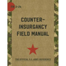 The U.S. Army/Marine Corps Counterinsurgency Field Manual