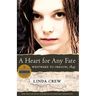 A Heart for Any Fate: Westward to Oregon, 1845
