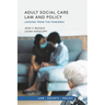 Adult Social Care Law and Policy: Lessons from the Pandemic