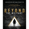 Beyond the Military: A Leader's Handbook for Warrior Reintegration