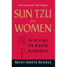 Sun Tzu for Women: The Art of War for Winning in Business
