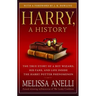 Harry, a History: The True Story of a Boy Wizard, His Fans, and Life Inside the Harry Potter Phenomenon